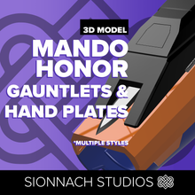 Load image into Gallery viewer, Space Wars Mandalorian Honor Gauntlets and Hand Plates Bundle - STL Files for 3D Printing (Copy)