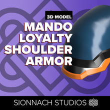 Load image into Gallery viewer, Space Wars Mandalorian Loyalty Pauldrons - STL Files for 3D Printing

