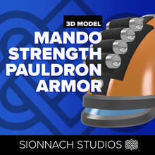 Load image into Gallery viewer, Space Wars Mandalorian Strength Pauldrons - STL Files for 3D Printing
