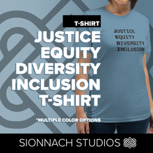 Load image into Gallery viewer, J.E.D.I. Justice, Equity, Diversity, Inclusion T-Shirt
